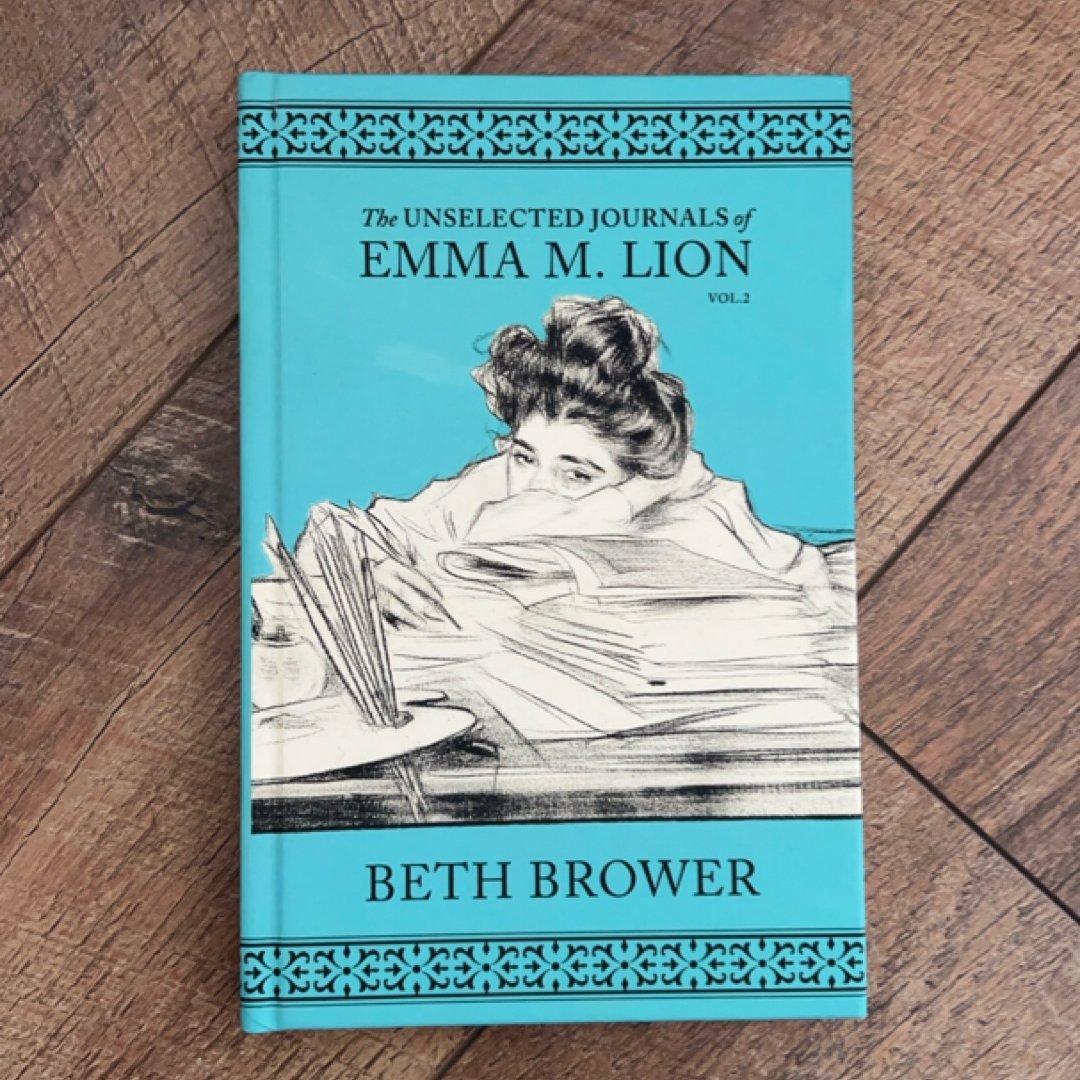 The Unselected Journals of Emma M. Lion: Vol. 2