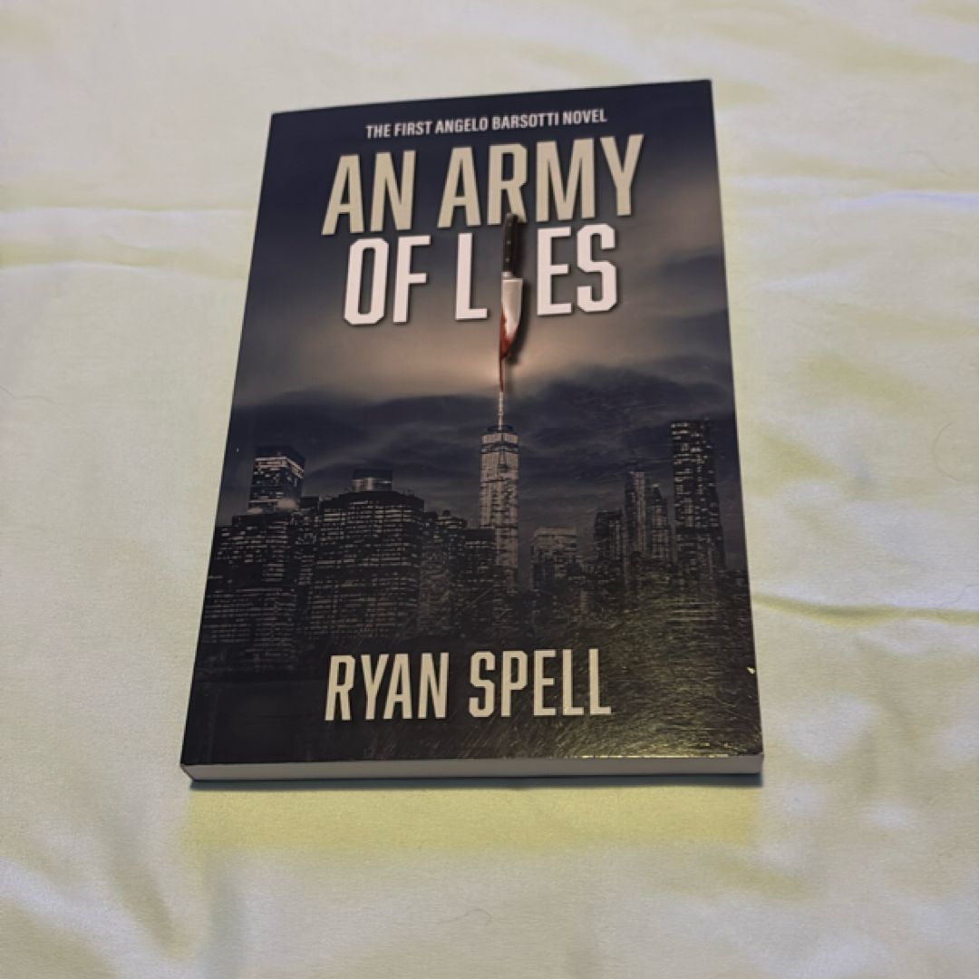 An Army of Lies