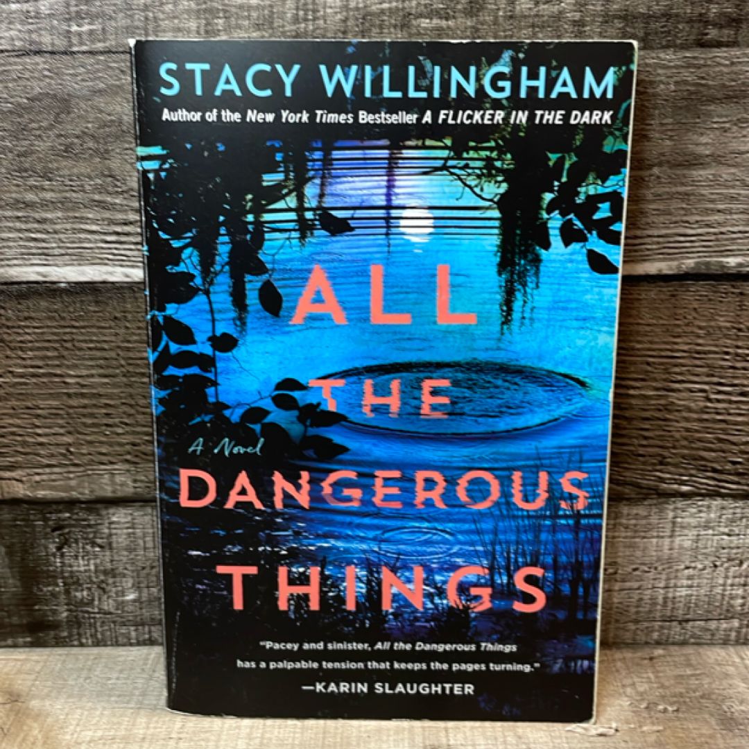 All the Dangerous Things