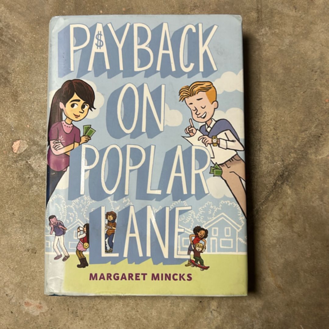 Payback on Poplar Lane