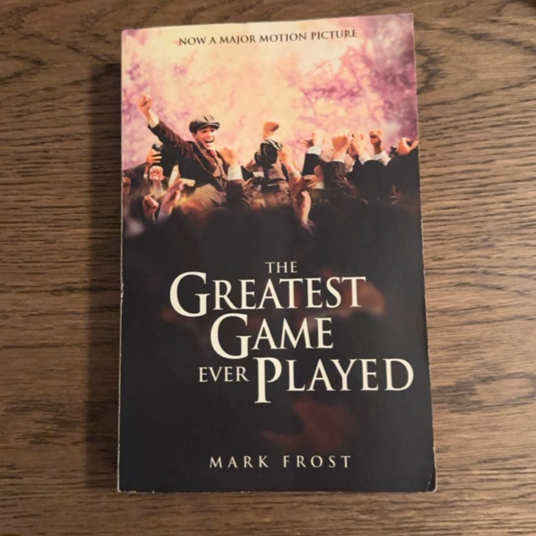 The Greatest Game Ever Played Movie Tie-In Edition (MOVIE TIE-in EDITION)