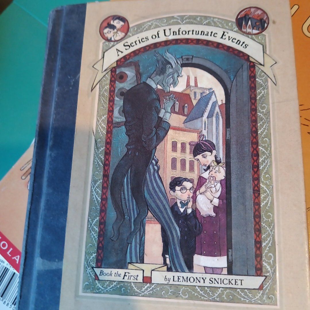 A Series of Unfortunate Events #1: the Bad Beginning