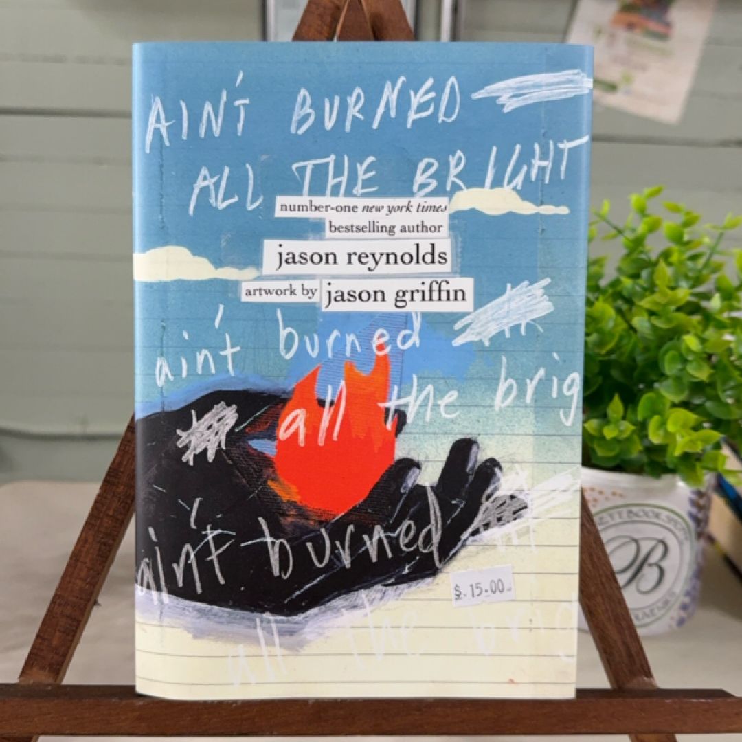 Ain't Burned All the Bright