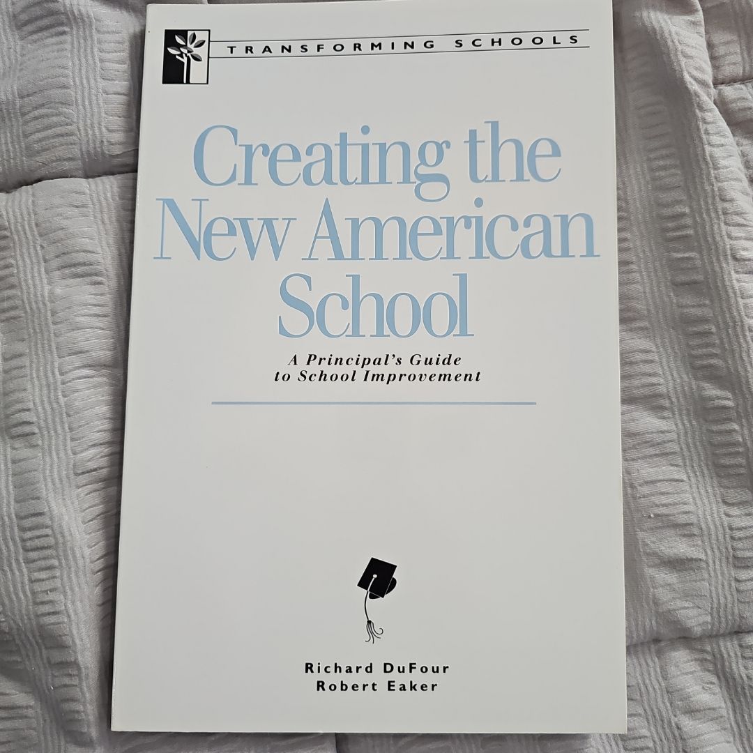 Creating the New American School
