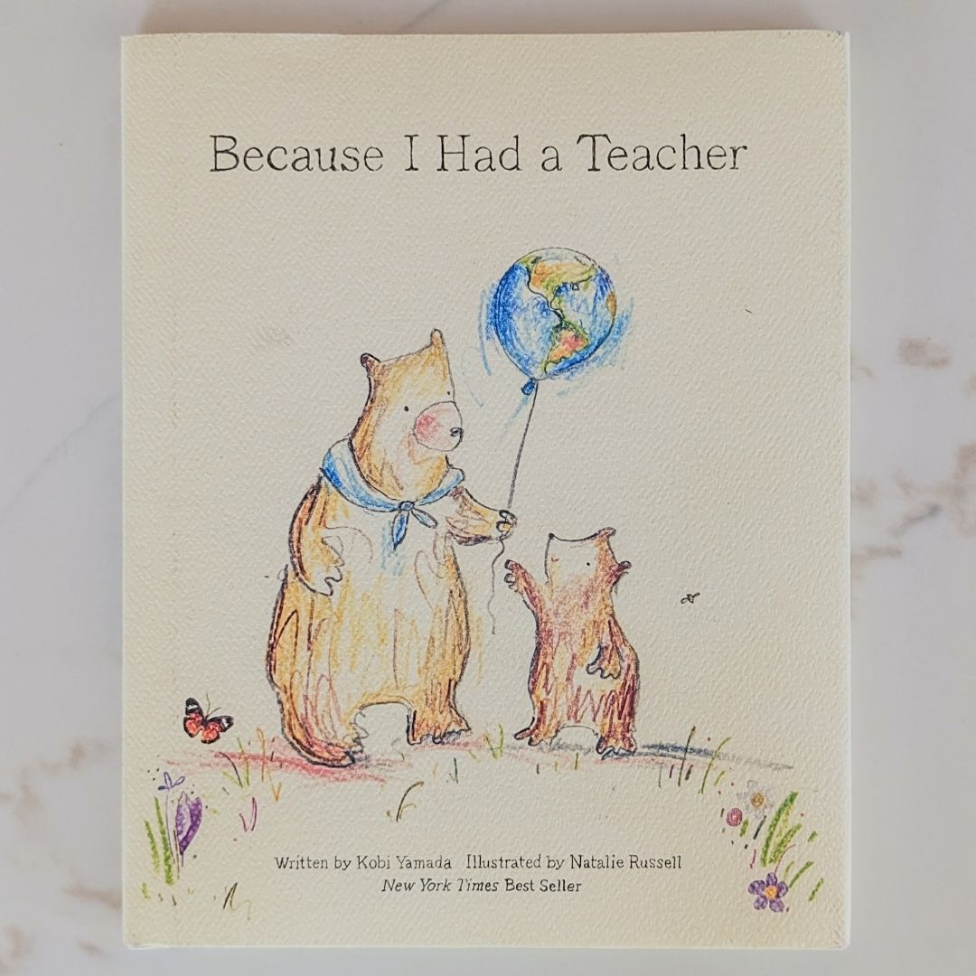 Because I Had a Teacher