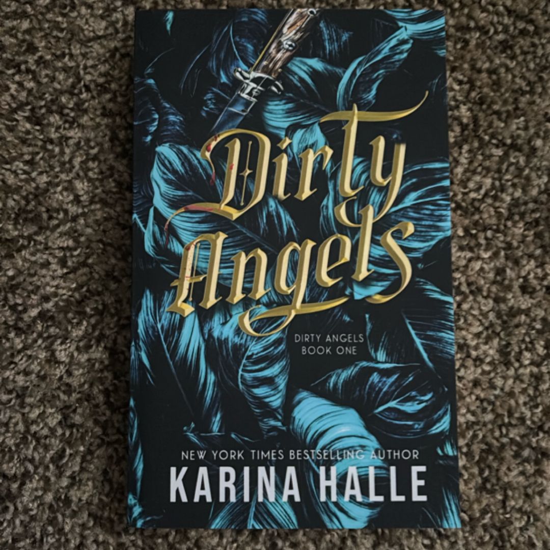 Dirty Angels (Dirty Angels Trilogy #1)
