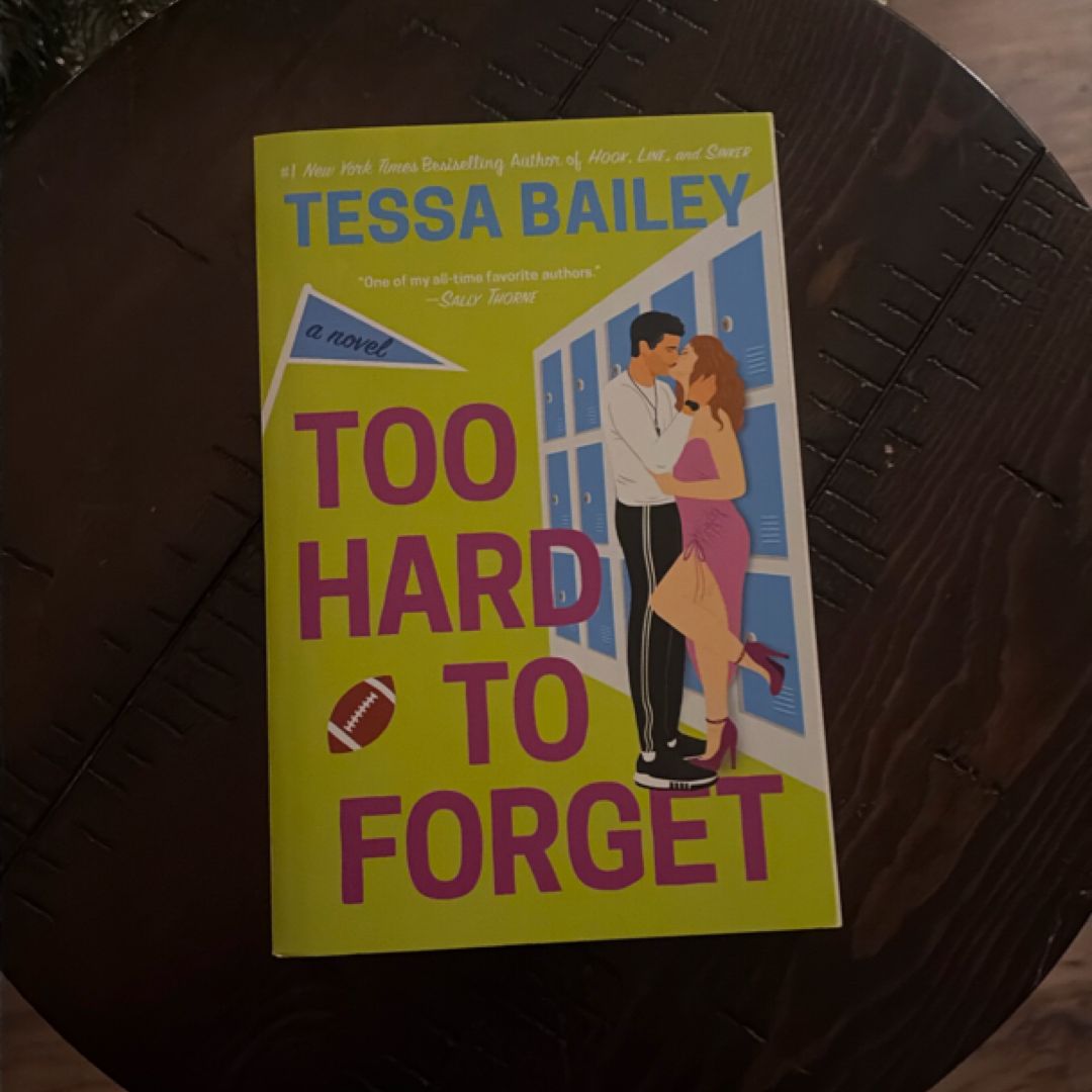Too Hard to Forget