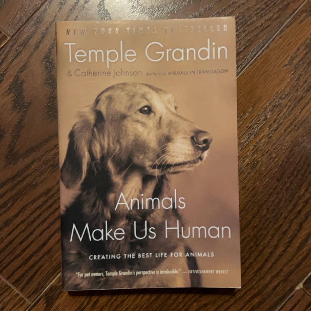Animals Make Us Human by Temple Grandin, Catherine Johnson