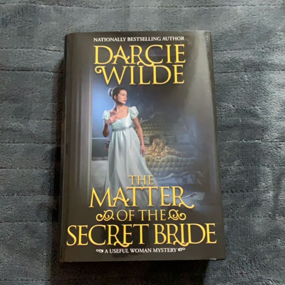 The Matter of the Secret Bride (1st ed)