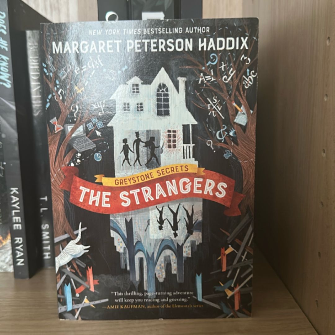 Greystone Secrets #1: the Strangers