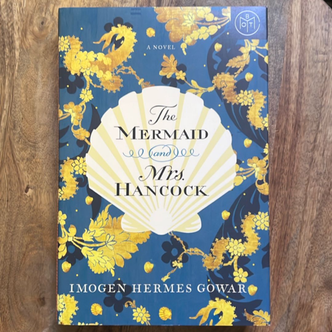 The Mermaid and Mrs. Hancock (BOTM Edition)