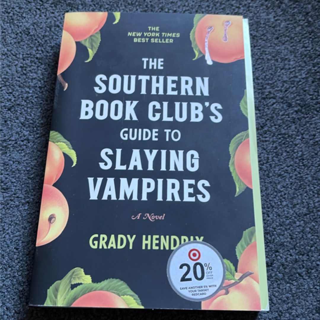 The Southern Book Club's Guide to Slaying Vampires