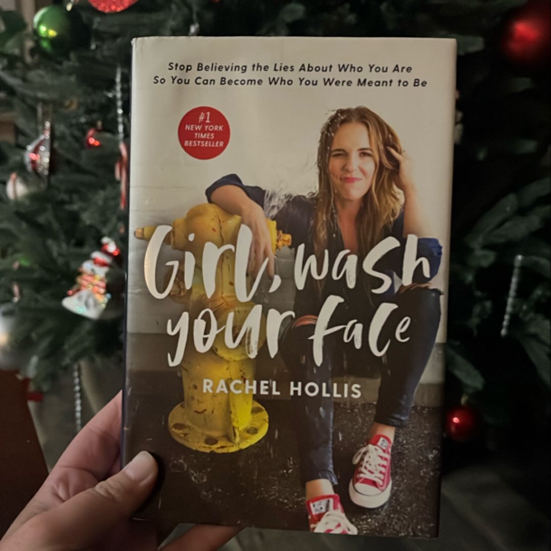 Girl, Wash Your Face