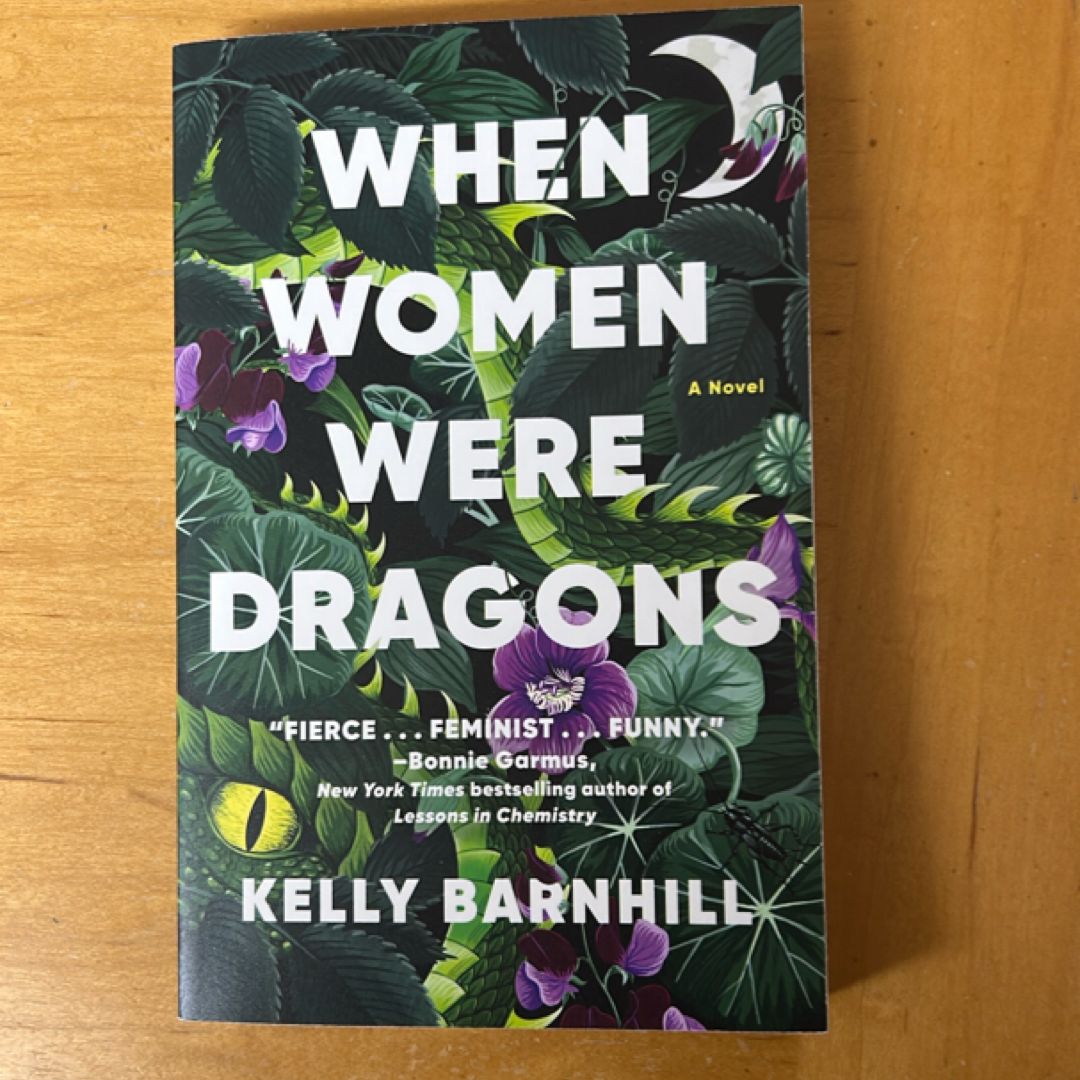 When Women Were Dragons
