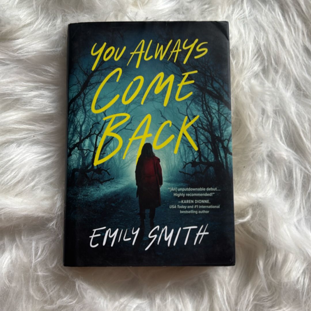 You Always Come Back