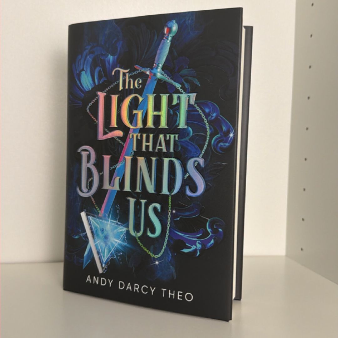 The Light That Blinds Us