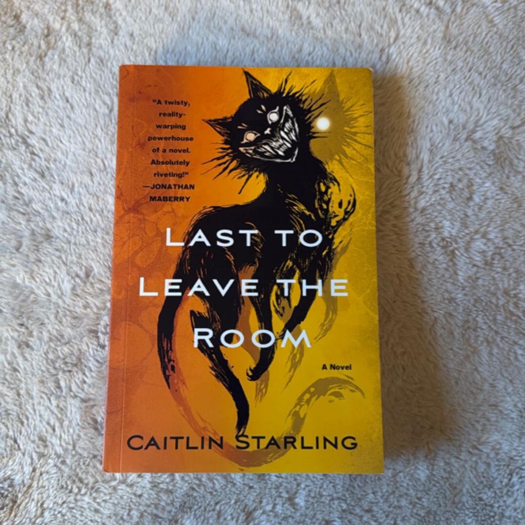 Last to Leave the Room