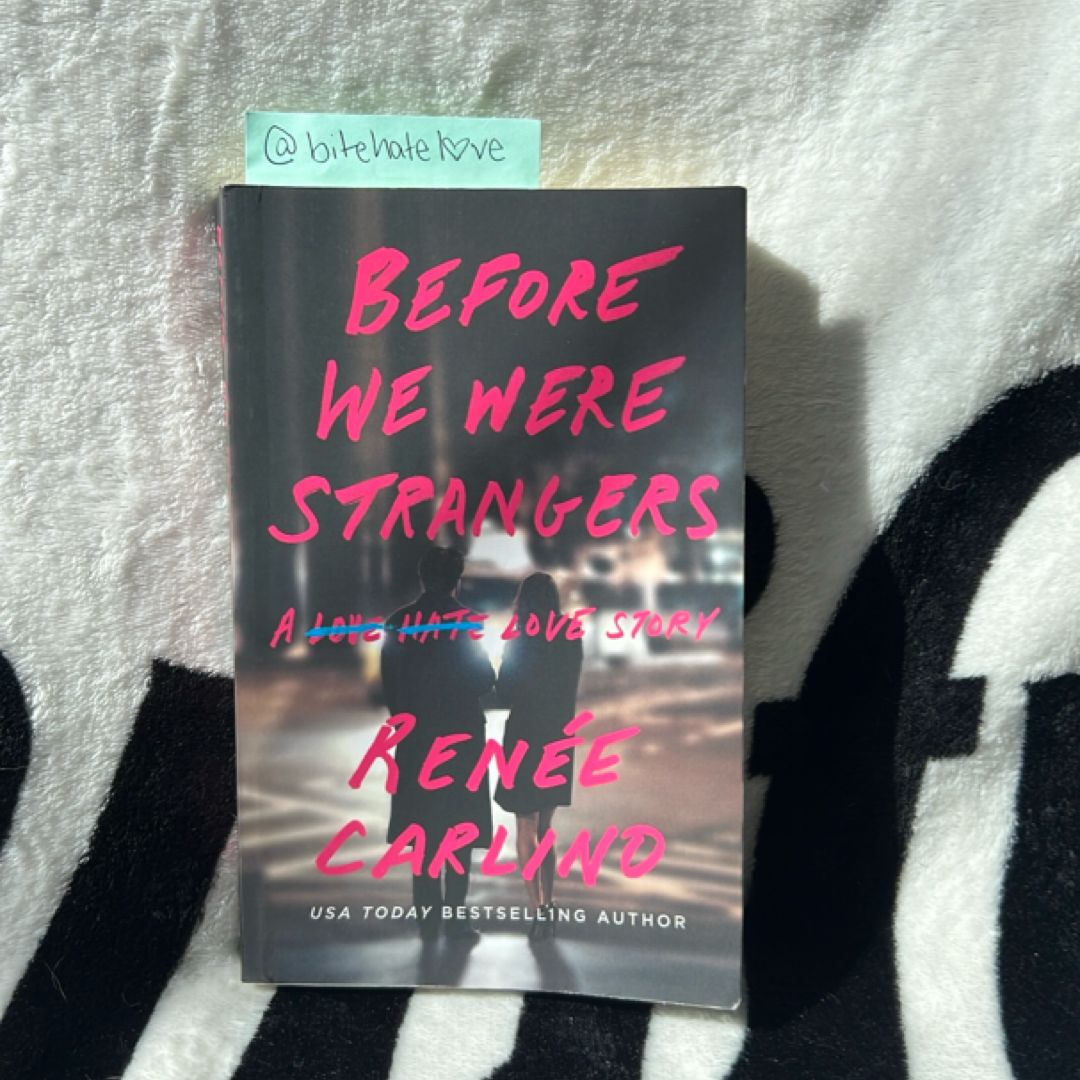 Before We Were Strangers