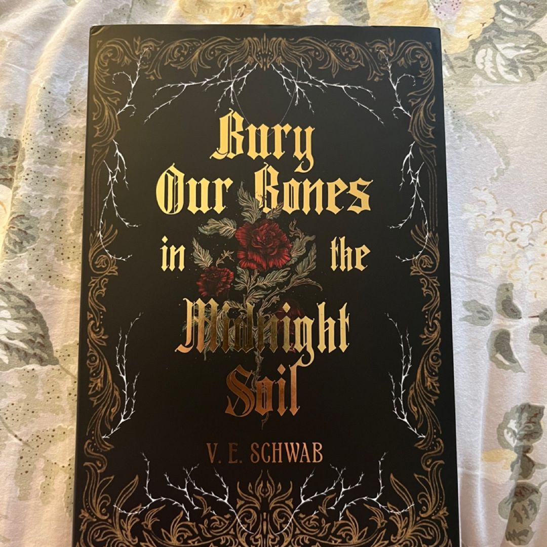 Bury Our Bones in the Midnight Soil