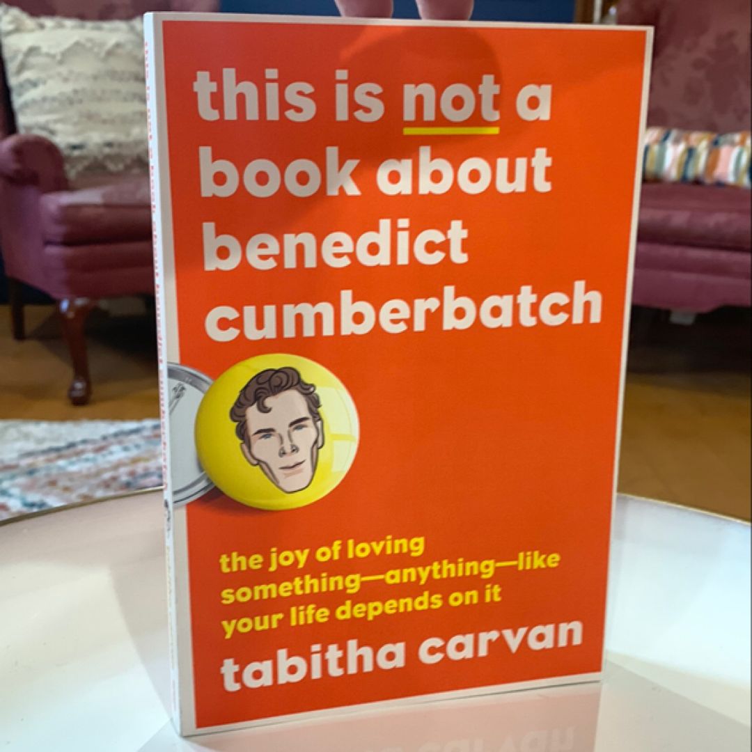 This Is Not a Book about Benedict Cumberbatch