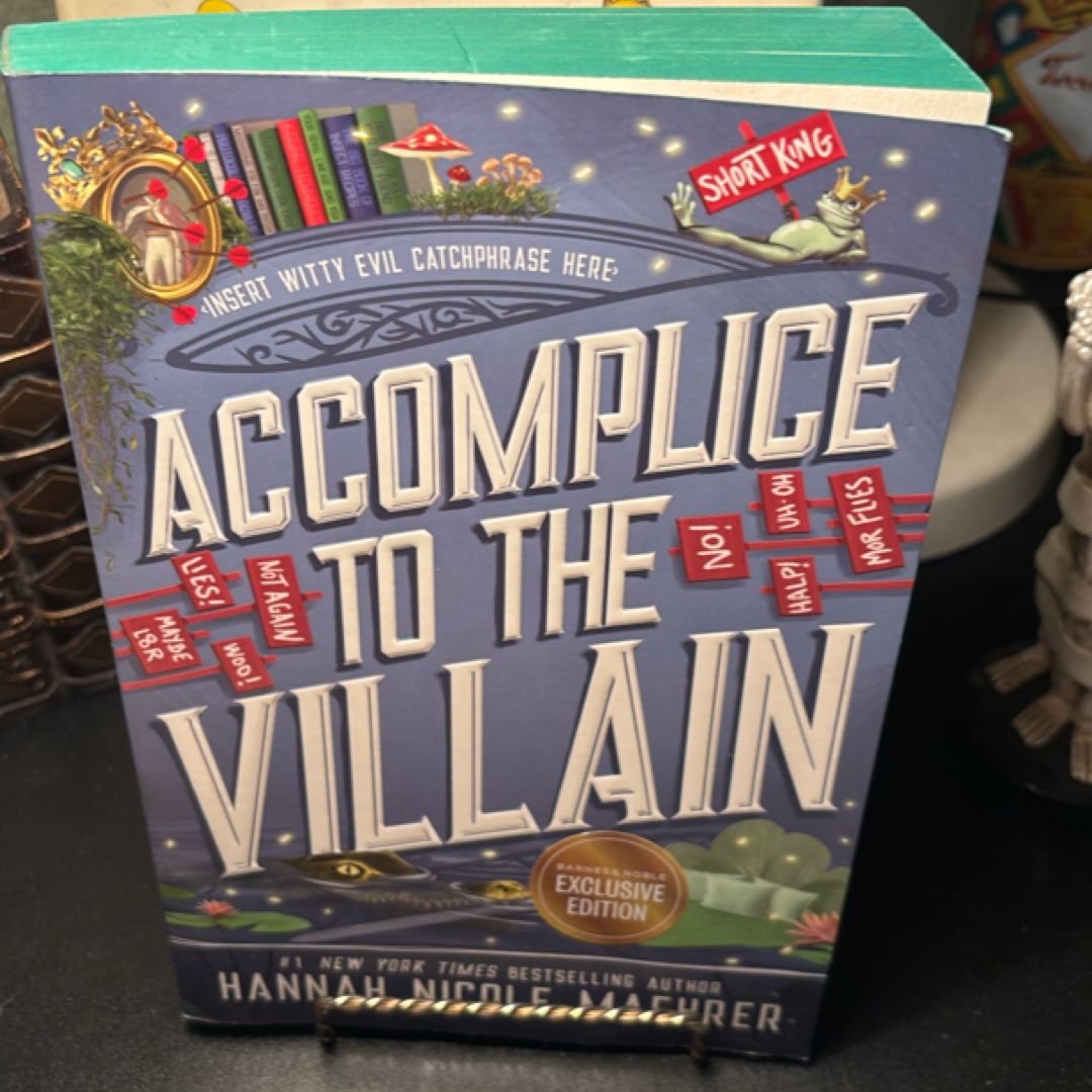 Accomplice to the Villain ( B& N exclusive edition)