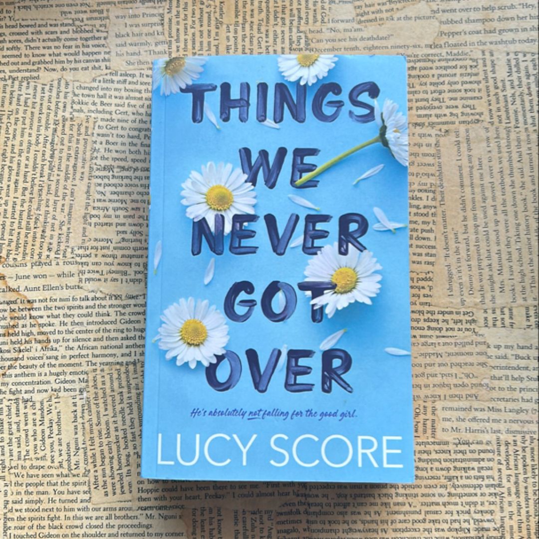 Things We Never Got Over