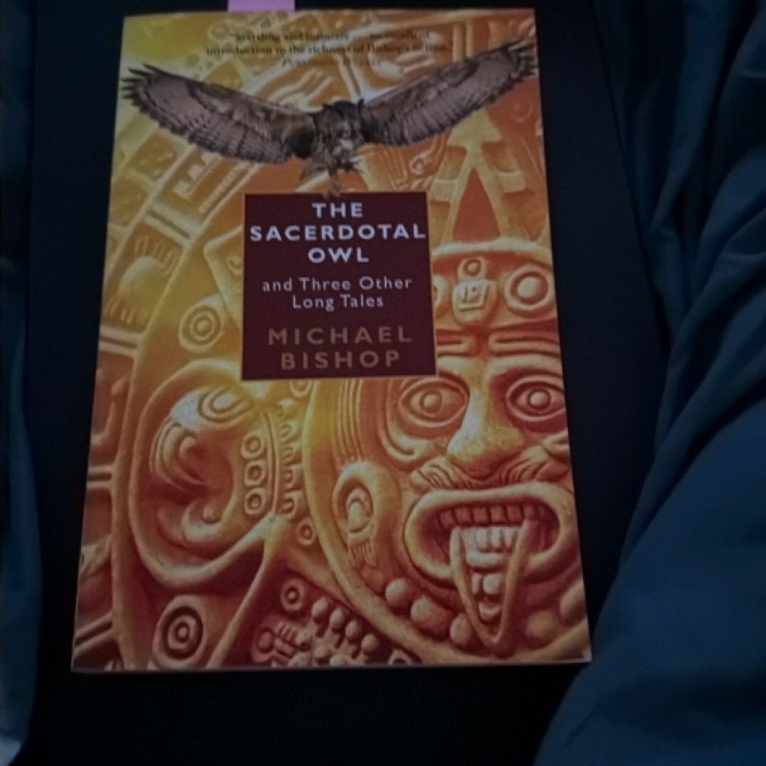 The Sacerdotal Owl and Three Other Long Tales