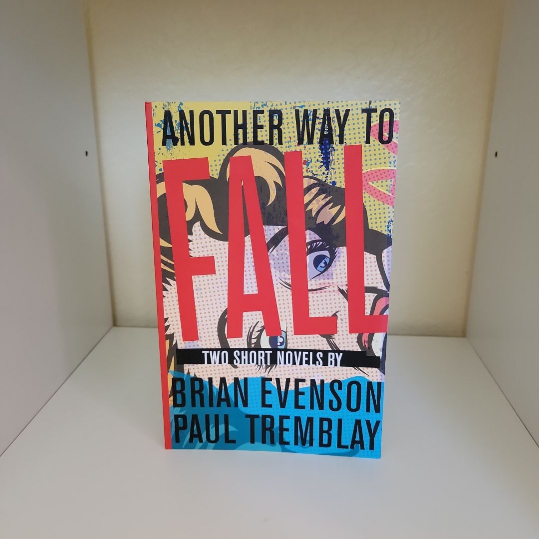 Another Way to Fall Two Short Novels