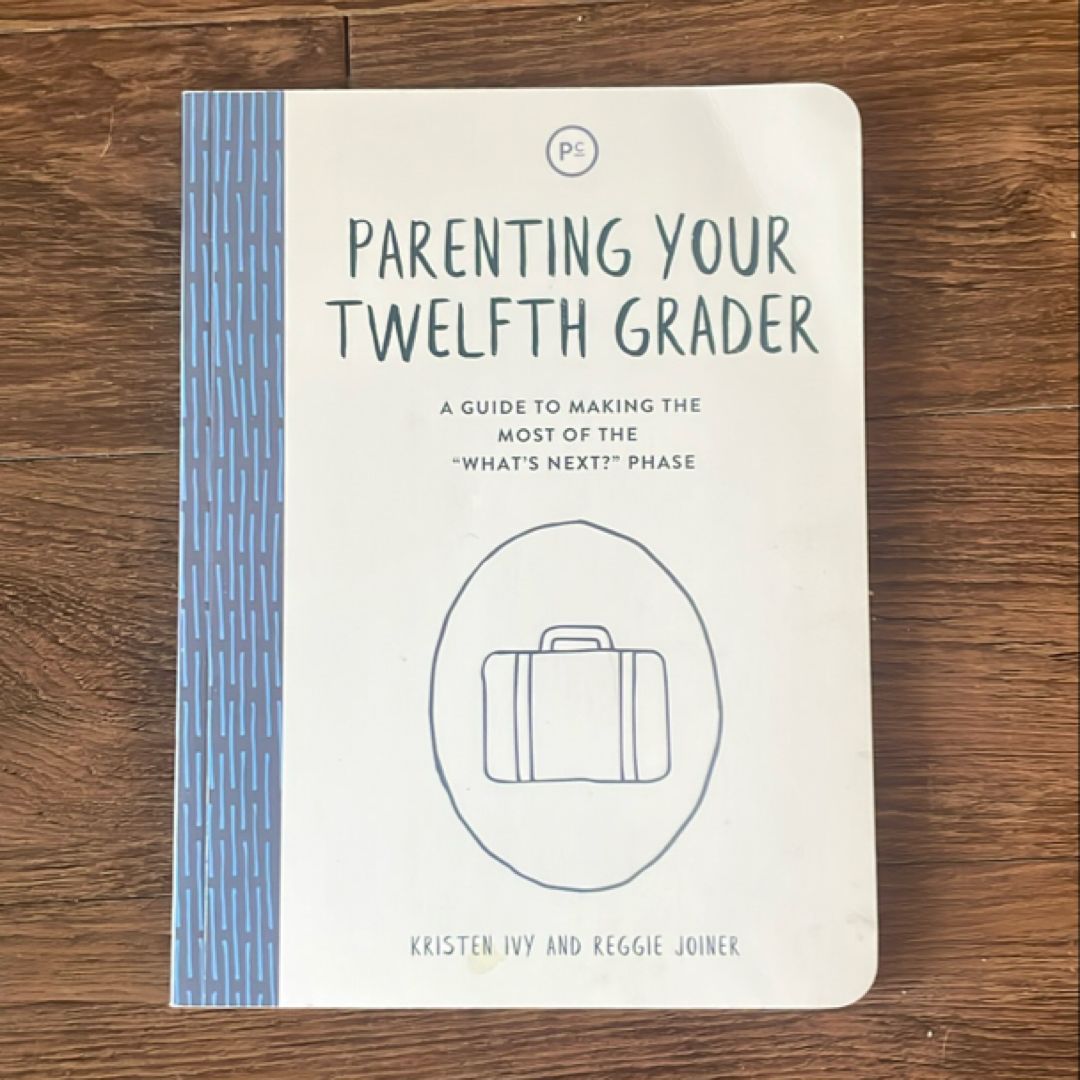 Parenting Your Twelfth Grader