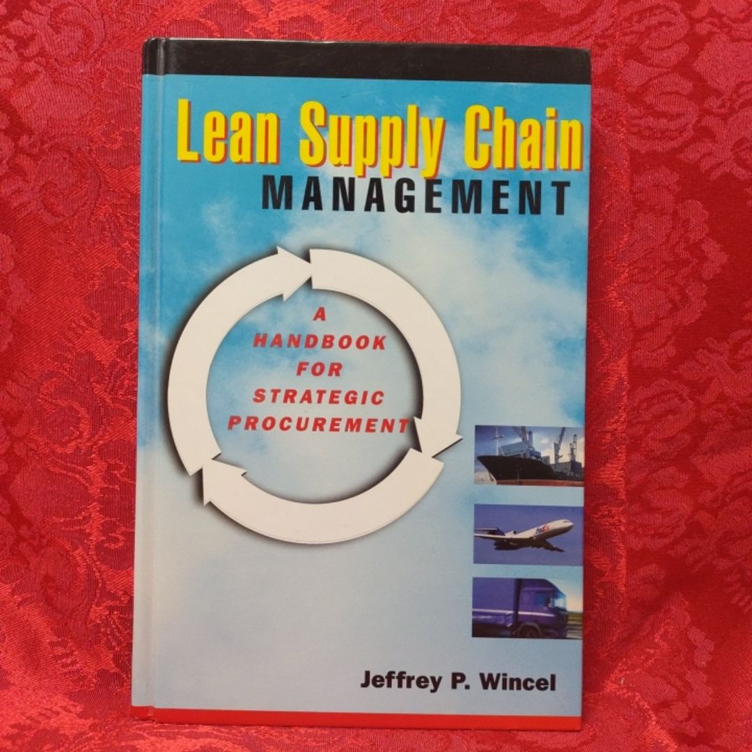 Lean Supply Chain Management by Jeffrey P. Wincel
