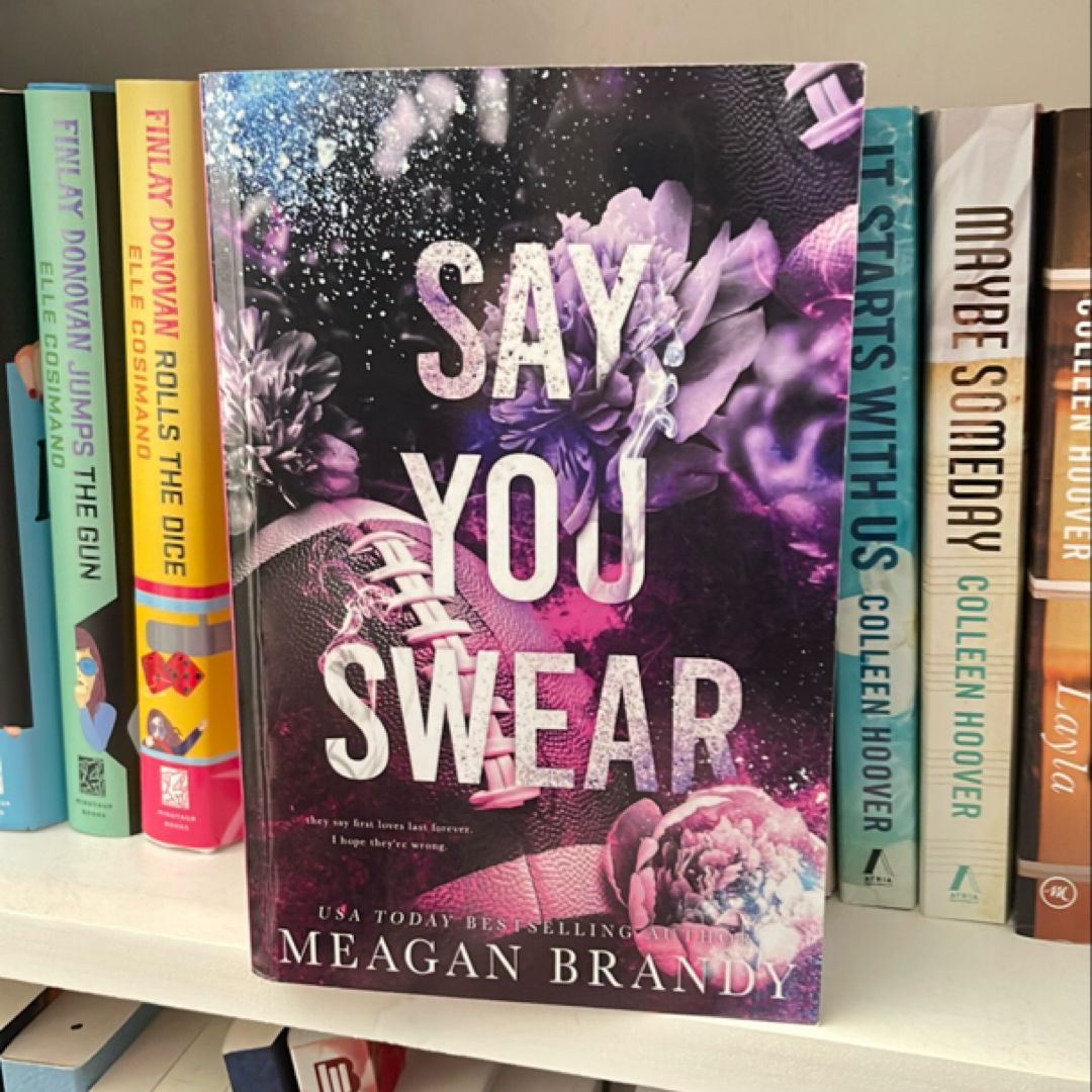 Say You Swear : Alternate Cover Edition
