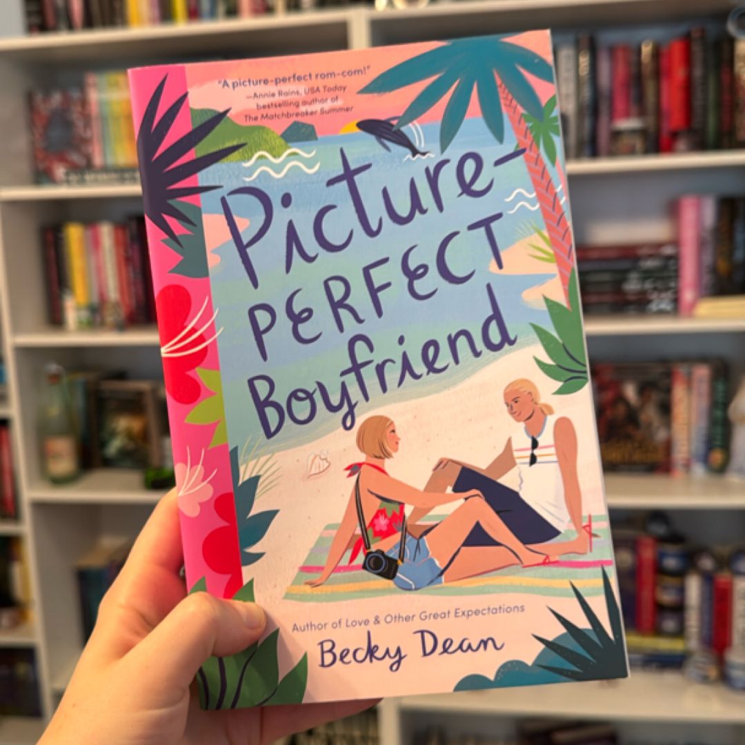 Picture-Perfect Boyfriend