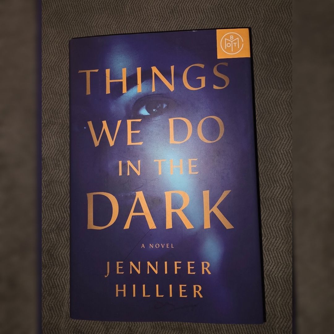 Things We Do in the Dark