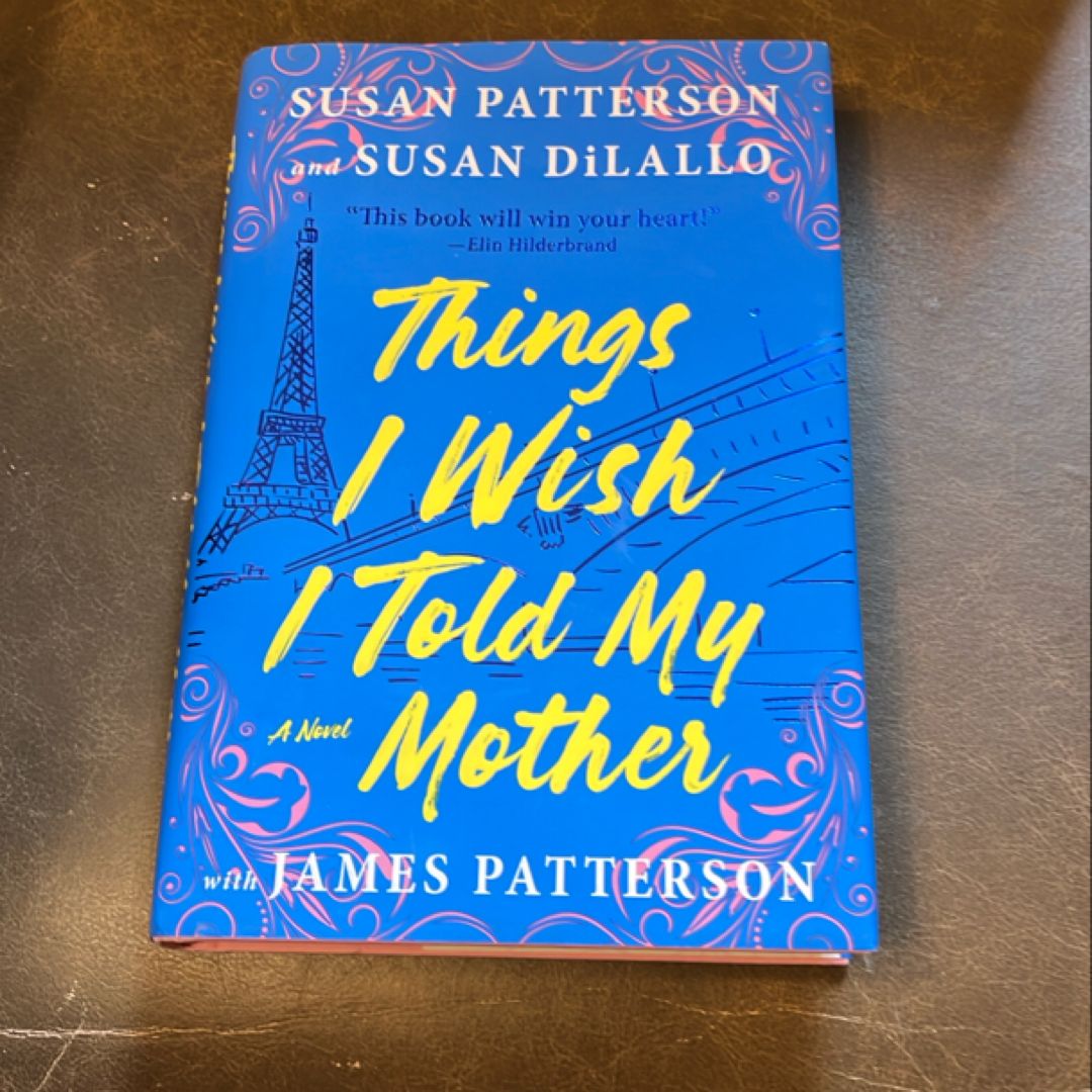 Things I Wish I Told My Mother