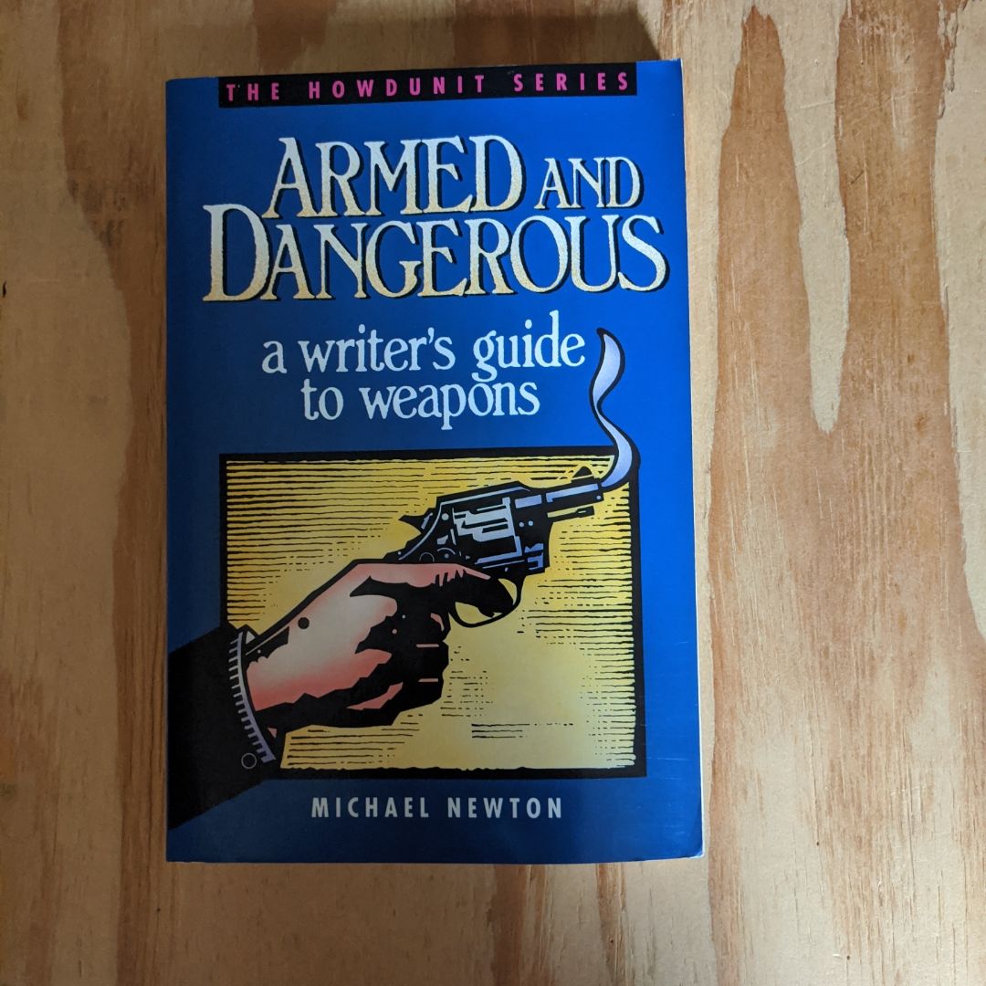 Armed and Dangerous