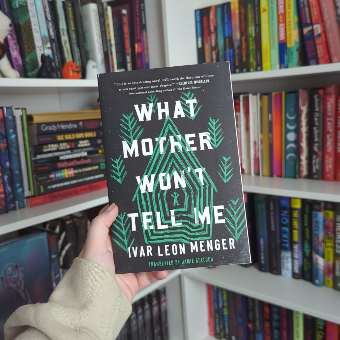 What Mother Won't Tell Me