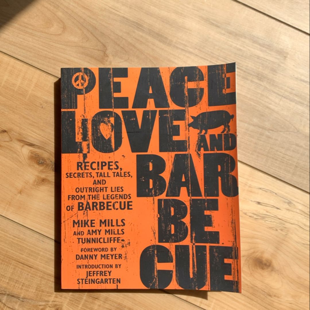 Peace, Love and Barbecue