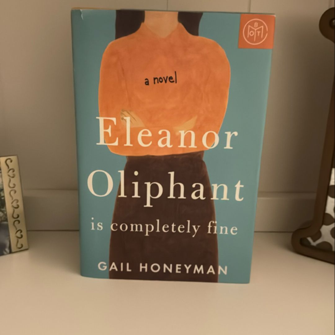 Eleanor Oliphant Is Completely Fine