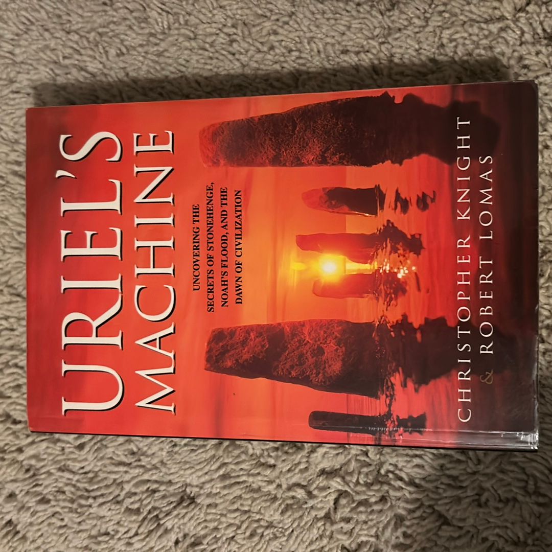 Uriel's Machine by Christopher Knight, Robert Lomas