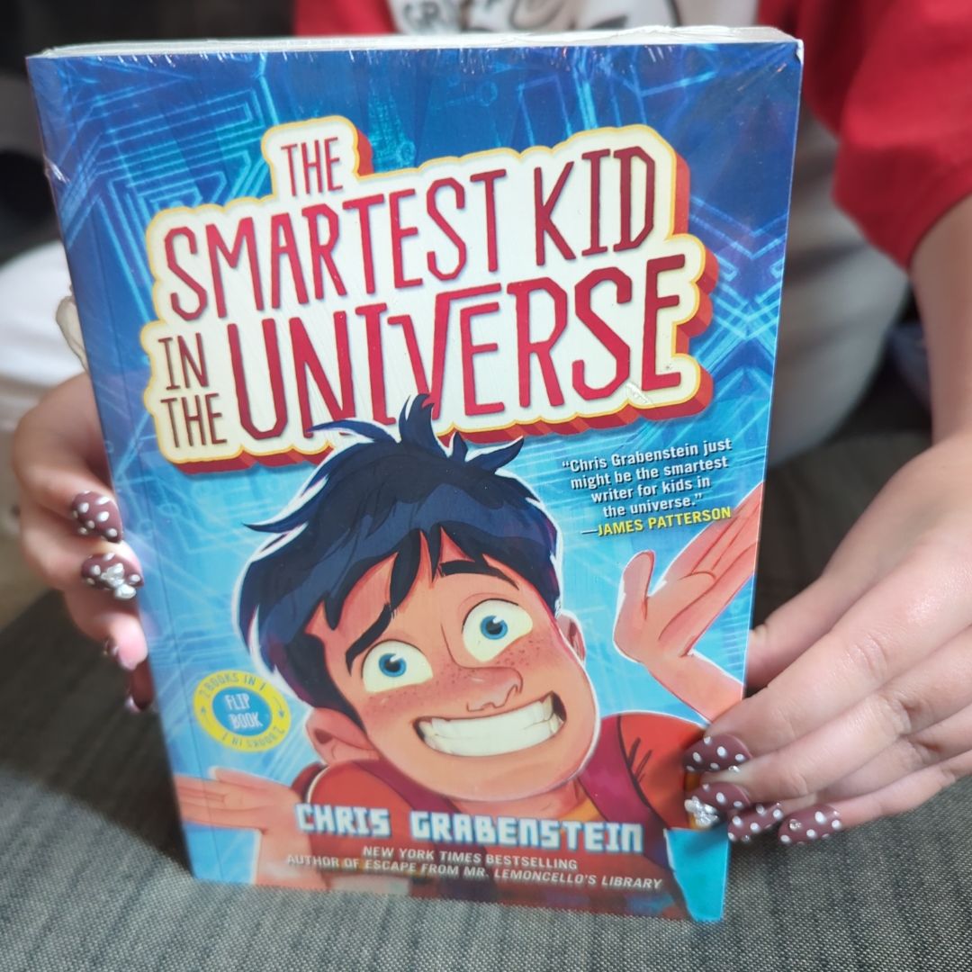 The Smartest Kid in the Universe 