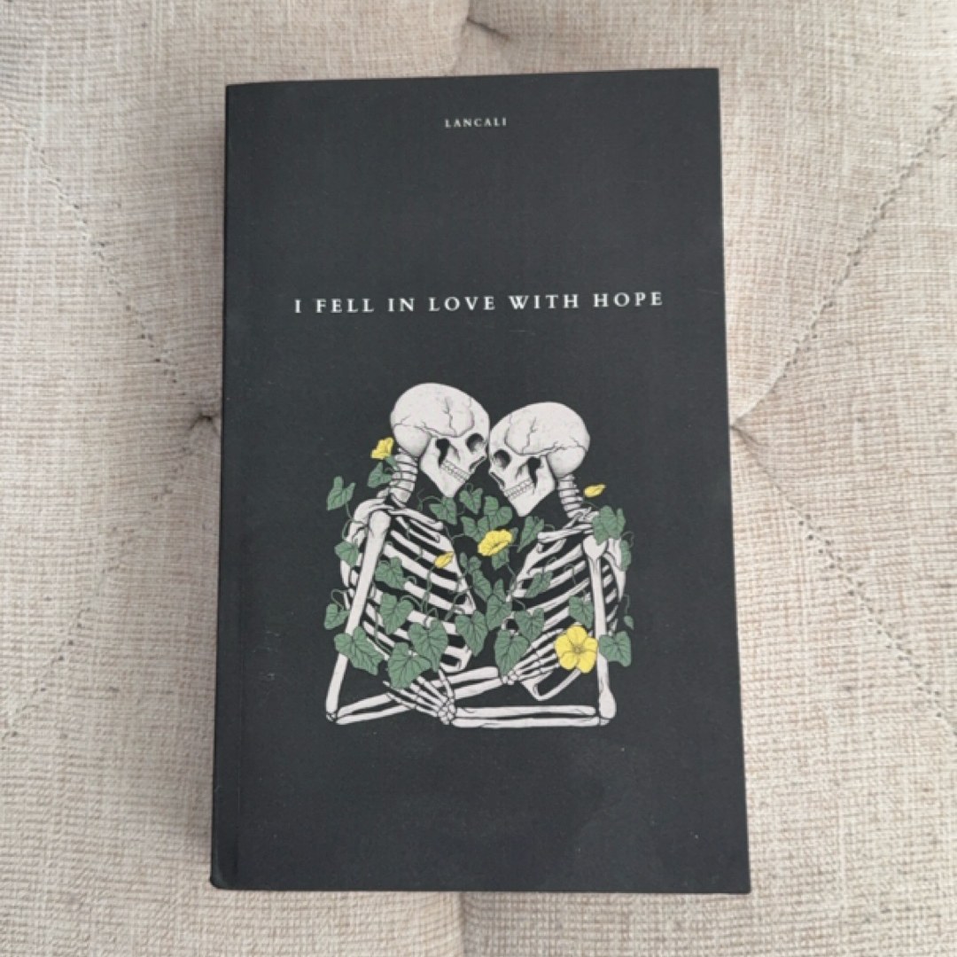 I Fell in Love with Hope