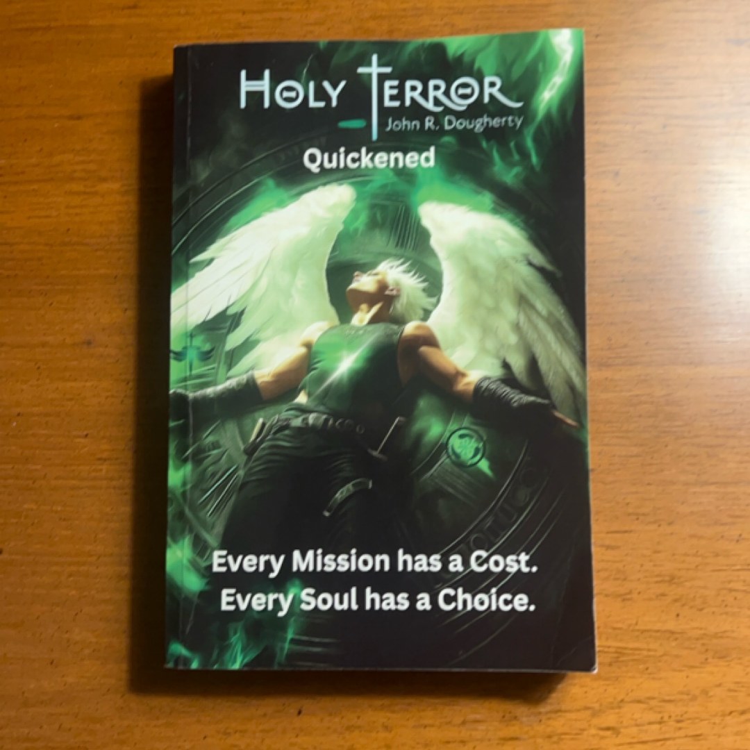 Holy Terror Quickened