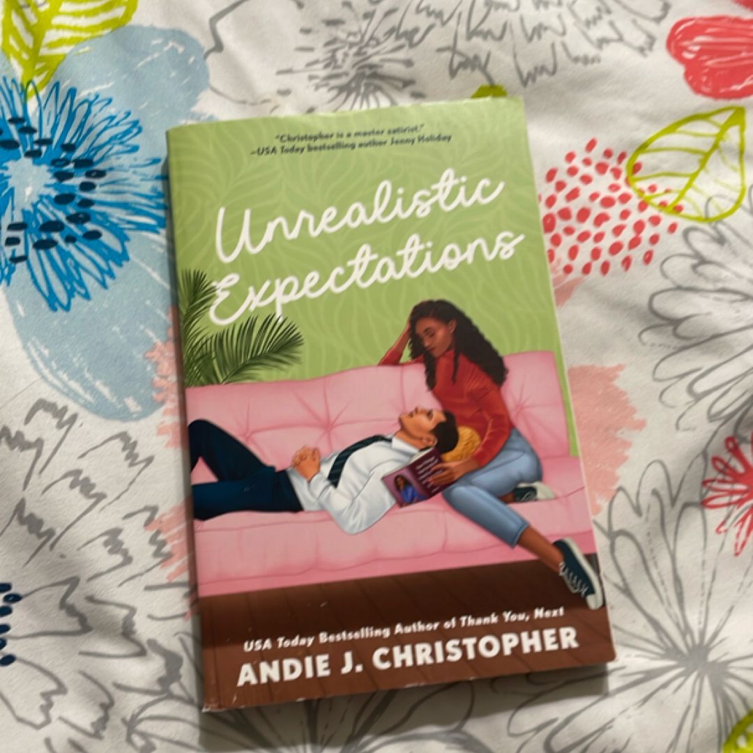 Unrealistic Expectations