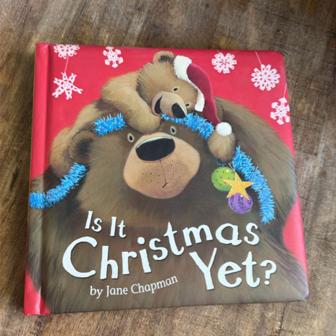 Is It Christmas Yet?