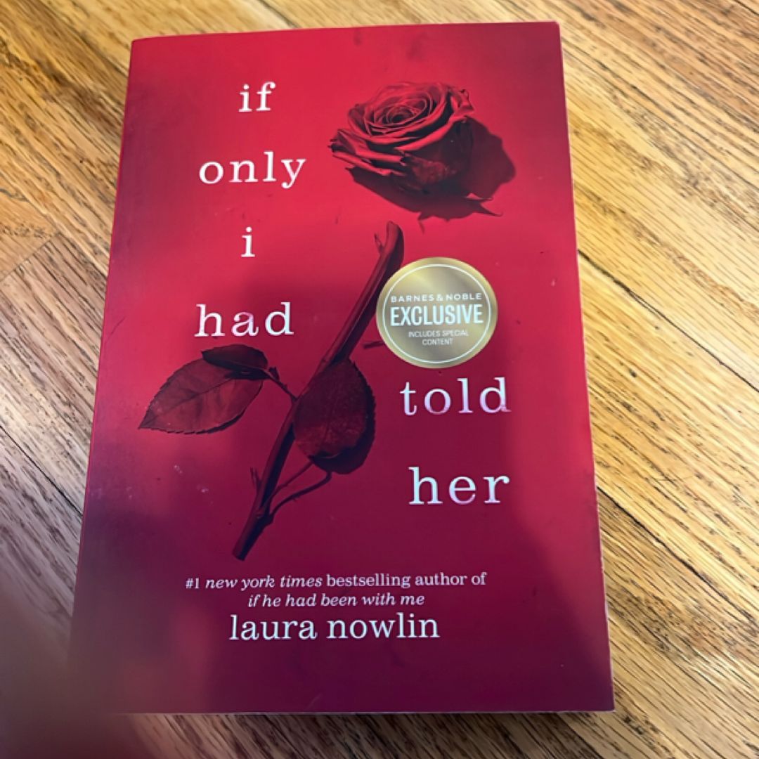 If Only I Had Told Her