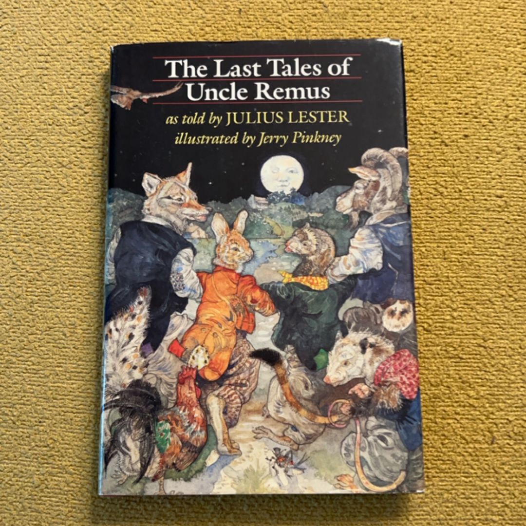The Last Tales of Uncle Remus