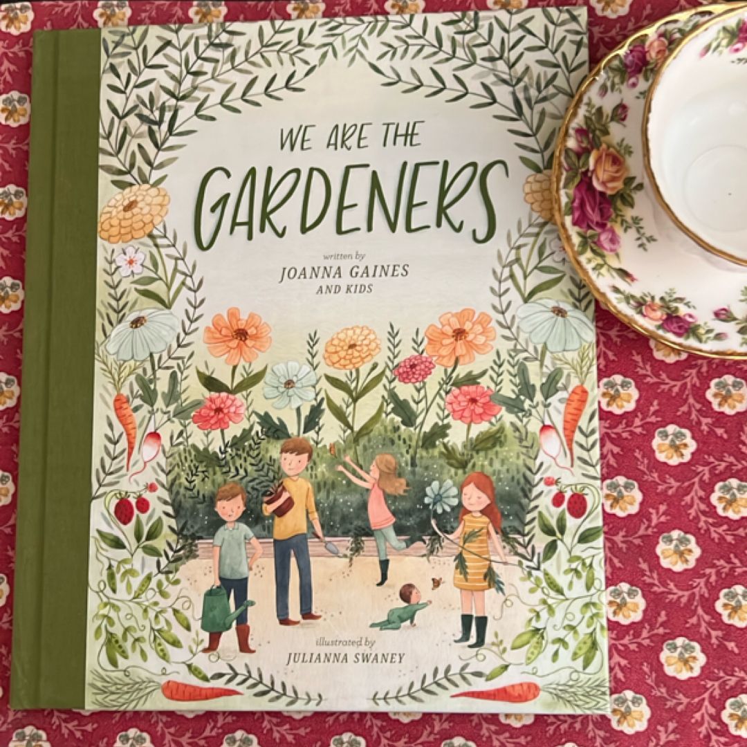 We Are the Gardeners