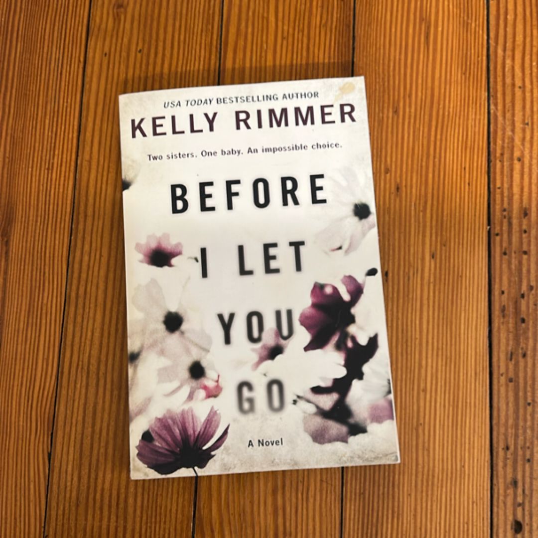 Before I Let You Go