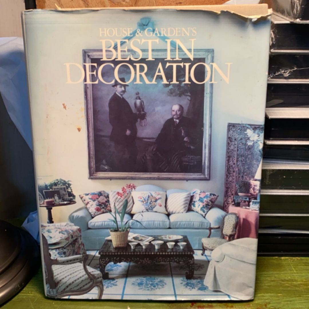 House and Garden's Best in Decoration