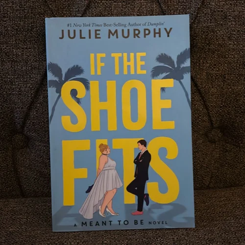If the Shoe Fits
